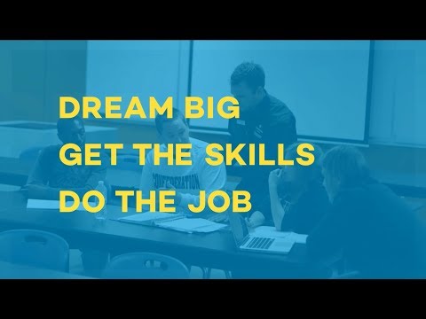 Dream Big, Get Skills, Do the Job: Your Future at Confederation College